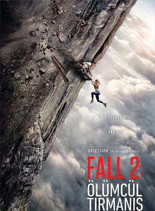 Fall 2: Ölümcül Tırmanış